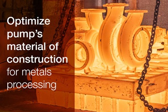 Webinar for pump material selection in metals processing